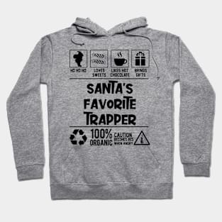 Santa's Favorite Trapper Santa Claus Hoodie